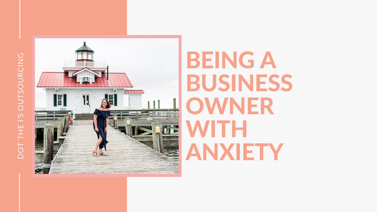 Tips for being a business owner with anxiety