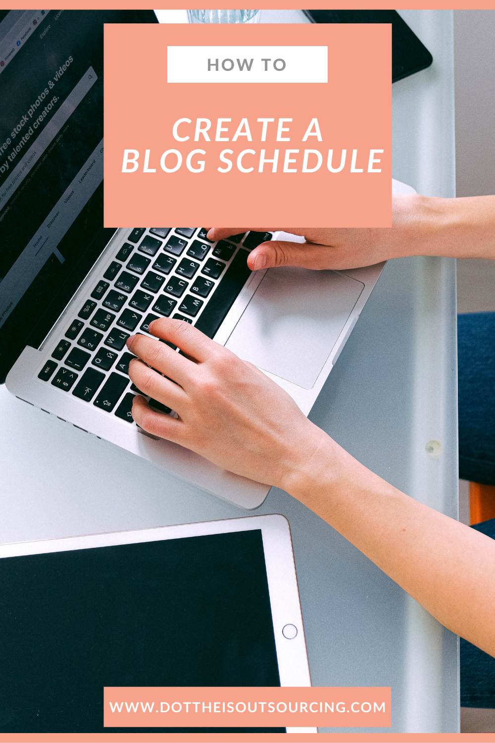 How to create a blog schedule shared by business educator and blog writer, Kristina Dowler of Dot the I's Outsourcing
