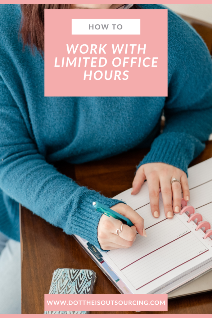 How to Work Efficiently with Limited Office Hours: tips for parents who own businesses shared by Virtual Assistant Kristina Dowler