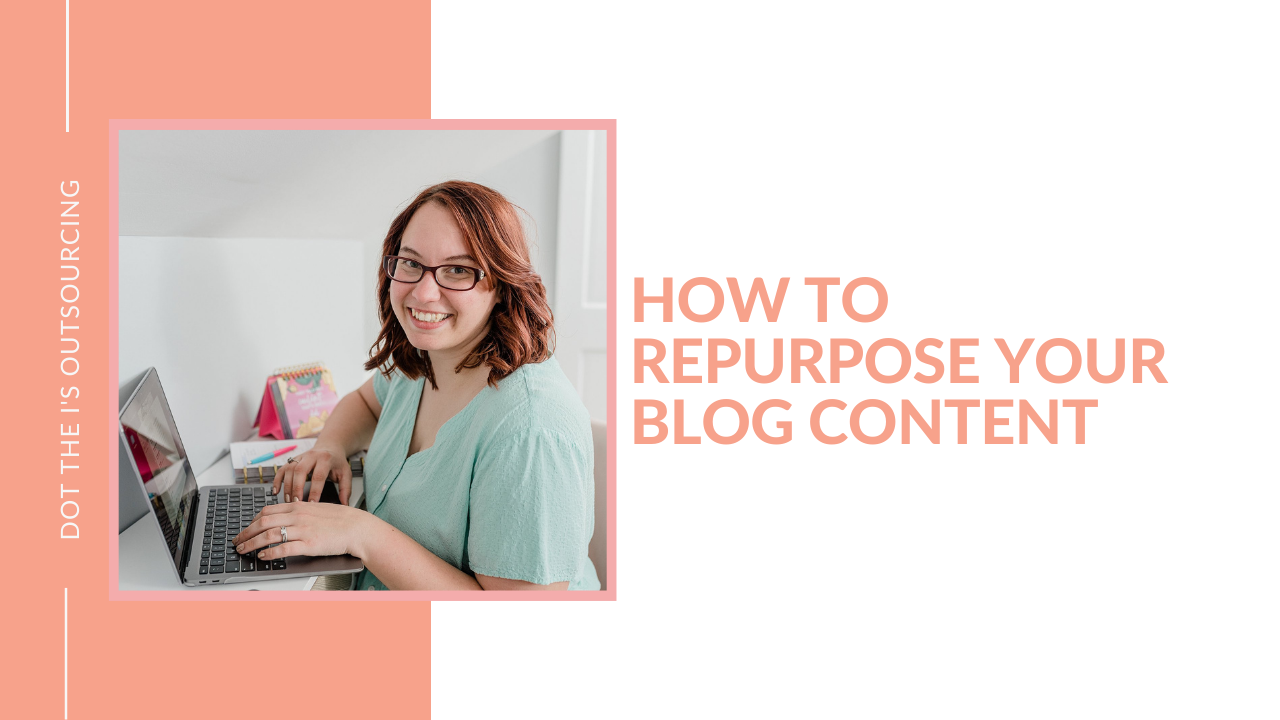 how to repurpose your blog content to increase traffic and website views for your small business including newsletters and social media