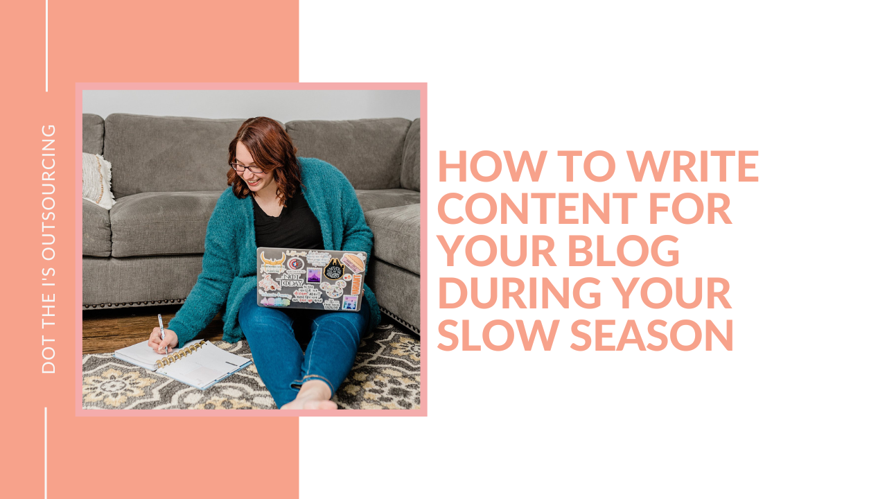 Tips for photographers about topics to blog in their slow seasons shared by content writer Kristina Dowler